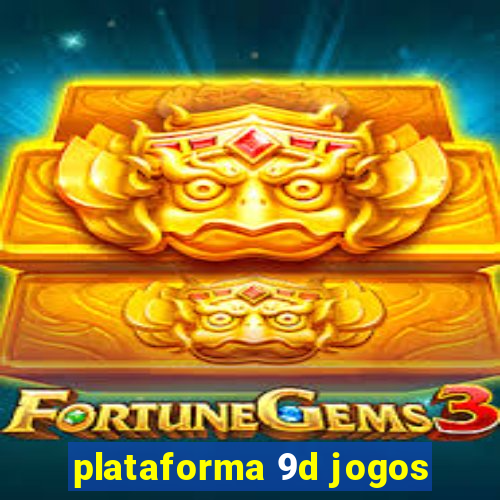 plataforma 9d jogos